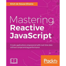 Mastering Reactive JavaScript