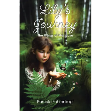 Lily's Journey: The Wings of Mariposa
