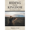 Riding for the Kingdom: The Cowboy Devotional