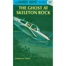 The Ghost at Skeleton Rock