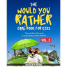 The Would You Rather Game Book for Kids: Travel The 25 Iconic Landmarks of the World ( Gift Ideas Series Volume 2)