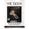 The Door: My Twenty-Six Years Working Inside Canada's Prisons