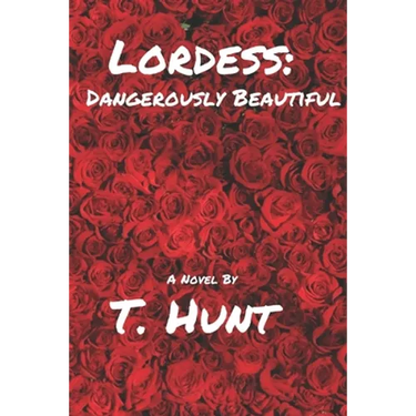 Lordess: Dangerously Beautiful