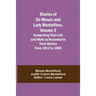 Diaries Of Sir Moses And Lady Montefiore, Volume 2 Comprising Their Life And Work As Recorded In Their Diaries From 1812 To 1883