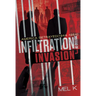 Infiltration Instead of Invasion: America Betrayed (1944-1954)