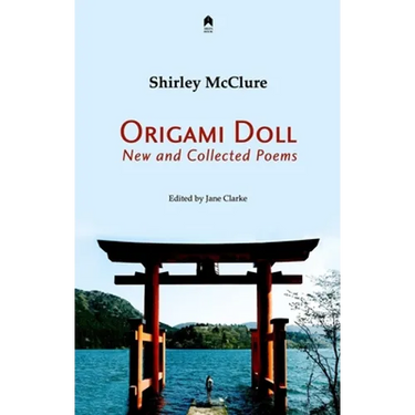 Origami Doll: New and Collected Poems