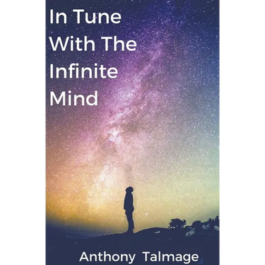 In Tune With The Infinite Mind