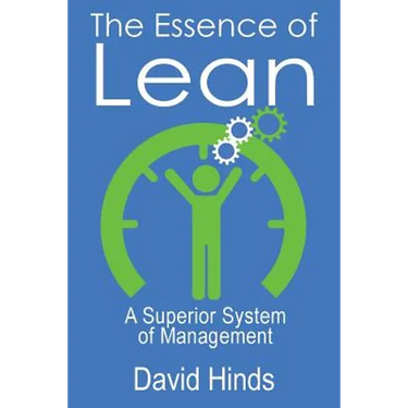 The Essence of Lean: A Superior System of Management