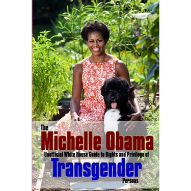 The Michelle Obama Transgender Guide
