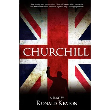 Churchill: A Play