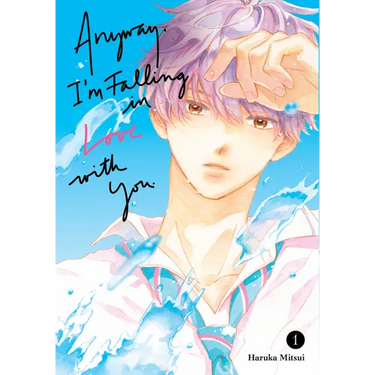 Anyway, I'm Falling in Love with You. 1