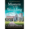 Mystery at the Wedding: A completely addictive and unputdownable cozy mystery novel