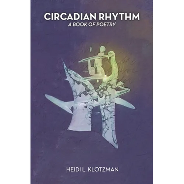 Circadian Rhythm: A Book of Poetry