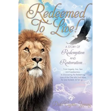 Redeemed To Live!