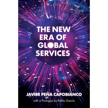 The New Era of Global Services: A Framework for Successful Enterprises in Business Services and It
