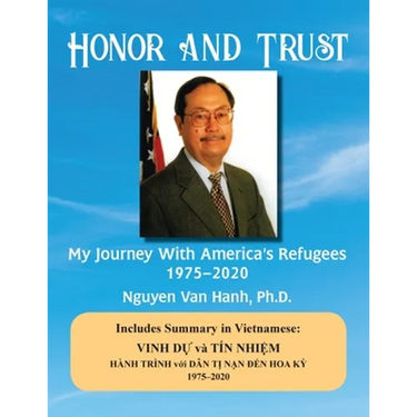 Honor and Trust: My Journey with America's Refugees 1975-2020