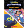 Ash Climbs the Ranks (Pok駑on: World Championship Trilogy #1)