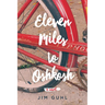 Eleven Miles to Oshkosh
