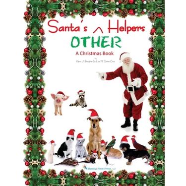 Santa's OTHER Helpers: A Christmas Book