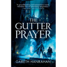 The Gutter Prayer