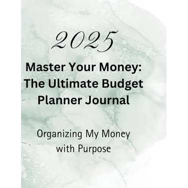 Master Your Money: The Ultimate Budget Planner Journal