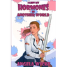 I Left My Hormones In Another World: Vol. 1