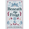 Beneath the Frost