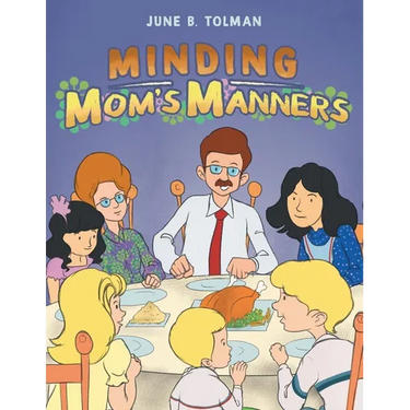Minding Mom's Manners