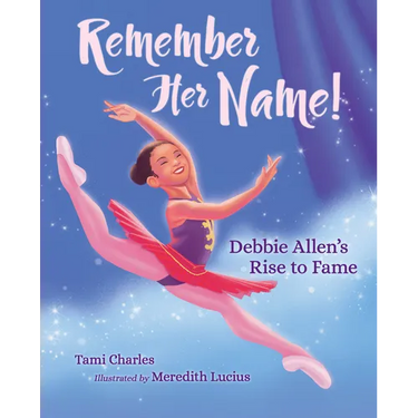 Remember Her Name!: Debbie Allen's Rise to Fame