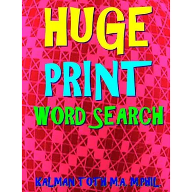 Huge Print Word Search: 133 Jumbo Print Themed Word Search Puzzles