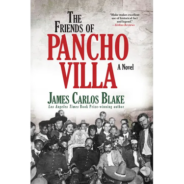 The Friends of Pancho Villa
