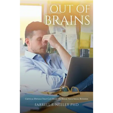 Out Of Brains: Critical Details That Can Make Or Break Your Small Business