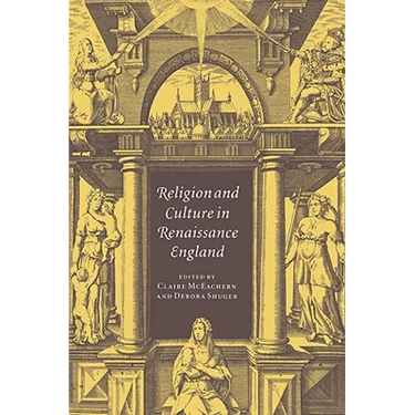 Religion and Culture in Renaissance England