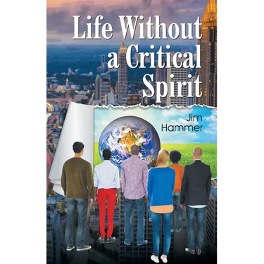 Life Without a Critical Spirit