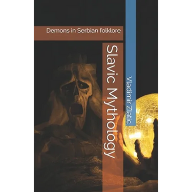 Slavic Mythology: Demons in Serbian folklore