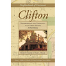 Clifton: Neighborhood and Community in an Urban Setting, a Brief History