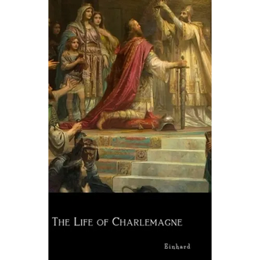 The Life of Charlemagne