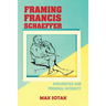 Framing Francis Schaeffer: Apologetics and Personal Integrity