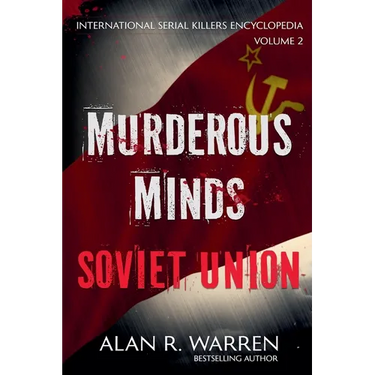 Murderous Minds Soviet Union