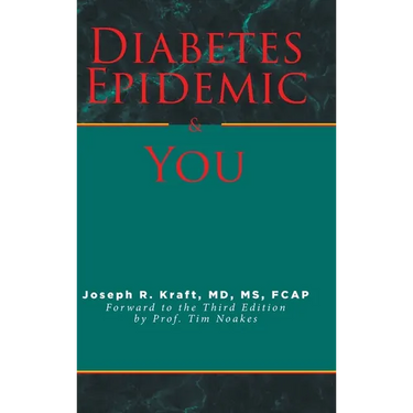 Diabetes Epidemic and You: Forward to the Third Edition by Prof. Tim Noakes