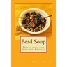 Bead Soup: Devotions for Jewelry Artists