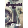 The Circumstantial Man