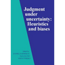 Judgment under Uncertainty