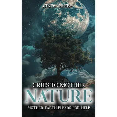 Cries to Mother Nature: Mother Earth Pleads for Help