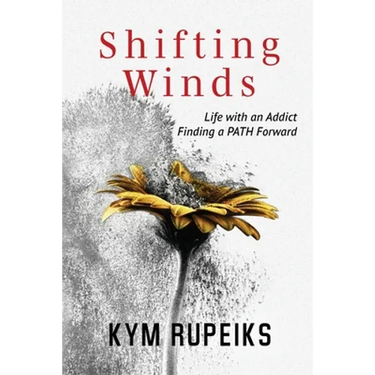 Shifting Winds: Life with an Addict, Finding a PATH Forward