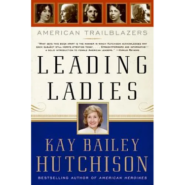 Leading Ladies: American Trailblazers