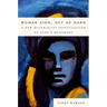 Woman Zion, Out of Hand: A New Materialist Investigation of Zion's Movement