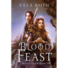 Blood Feast: A Fantasy Romance