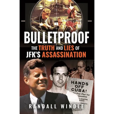The Final Trigger: The Truth and Lies of Jfk's Assassination
