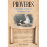 Proverbs: A Man's Daily Journey Into The Wisdom Of God